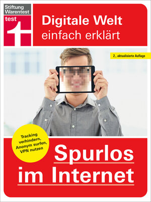 cover image of Spurlos im Internet--Ihr Ratgeber für mehr Sicherheit und Datenschutz